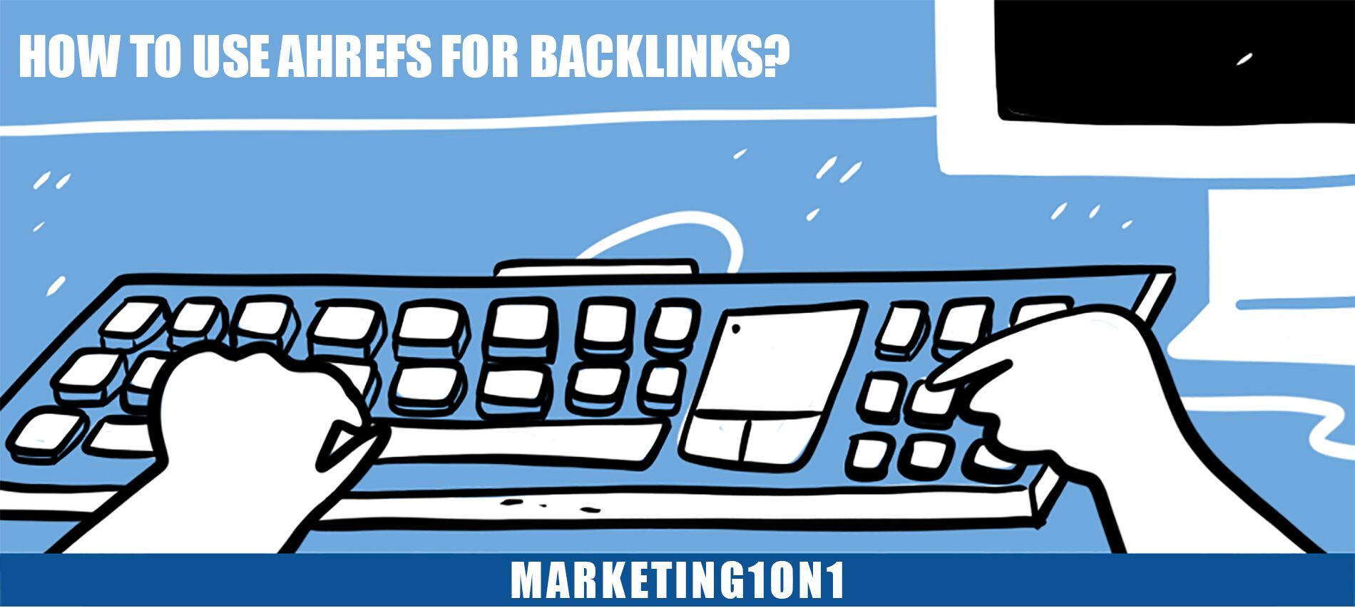 How to use ahrefs for backlinks? How to use ahrefs for backlinks?