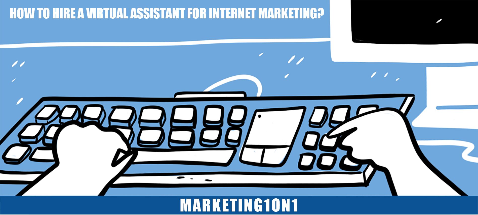 How to hire a virtual assistant for internet marketing? How to hire a virtual assistant for internet marketing?