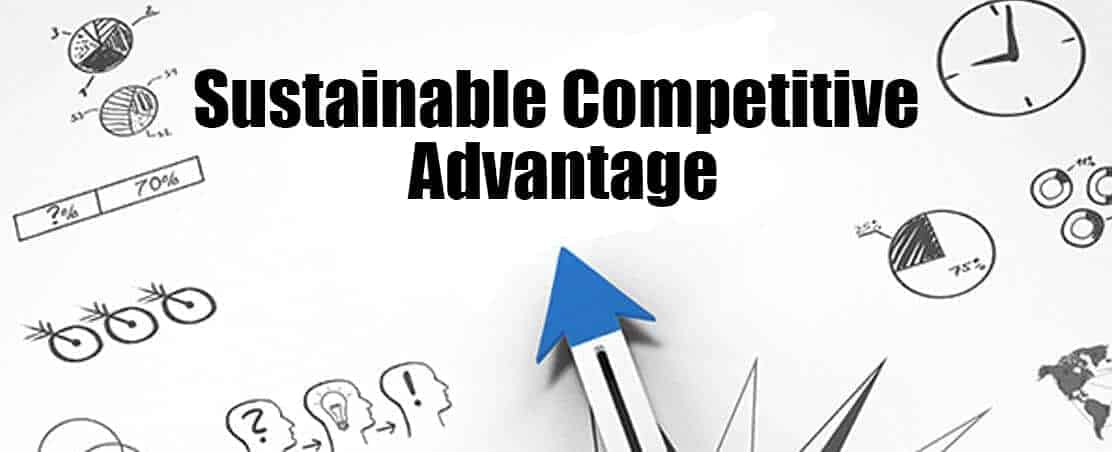 Sustainable Competitive Advantage Sustainable Competitive Advantage